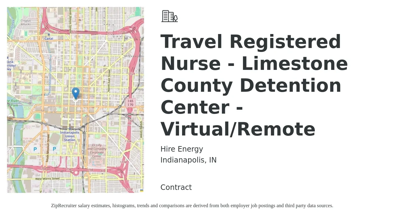 Hire Energy job posting for a Travel Registered Nurse - Limestone County Detention Center - Virtual/Remote in Indianapolis, IN with a salary of $1,860 to $2,690 Weekly with a map of Indianapolis location.