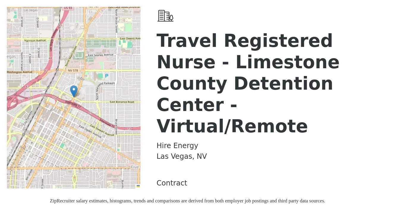 Hire Energy job posting for a Travel Registered Nurse - Limestone County Detention Center - Virtual/Remote in Las Vegas, NV with a salary of $1,860 to $2,680 Weekly with a map of Las Vegas location.