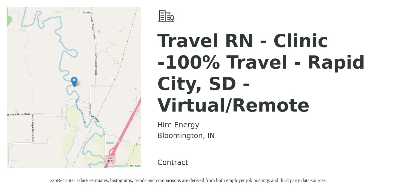 Hire Energy job posting for a Travel RN - Clinic -100% Travel - Rapid City, SD - Virtual/Remote in Bloomington, IN with a salary of $1,800 to $2,600 Weekly with a map of Bloomington location.