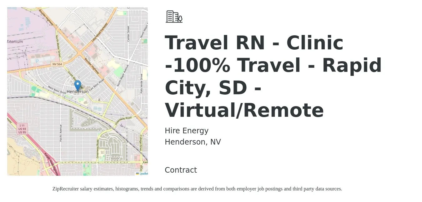Hire Energy job posting for a Travel RN - Clinic -100% Travel - Rapid City, SD - Virtual/Remote in Henderson, NV with a salary of $1,820 to $2,620 Weekly with a map of Henderson location.