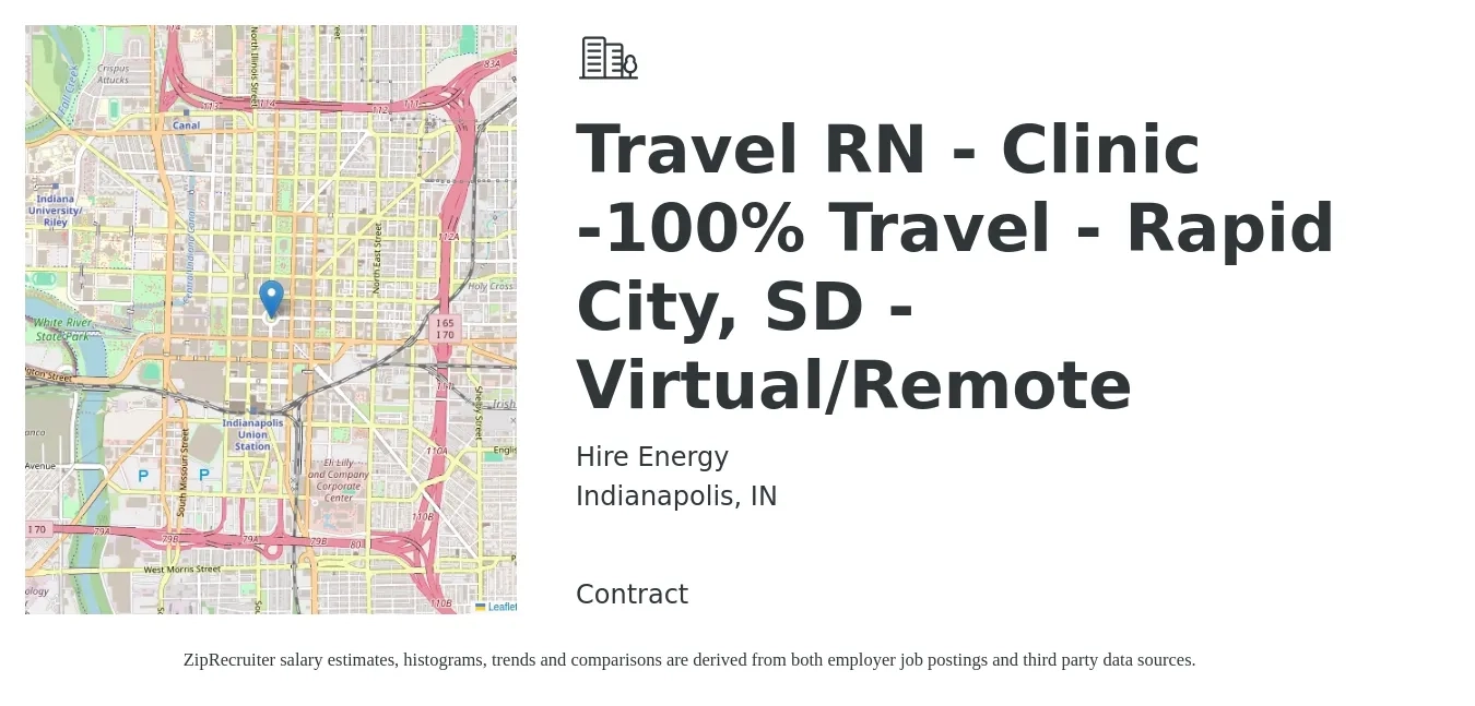 Hire Energy job posting for a Travel RN - Clinic -100% Travel - Rapid City, SD - Virtual/Remote in Indianapolis, IN with a salary of $1,860 to $2,690 Weekly with a map of Indianapolis location.