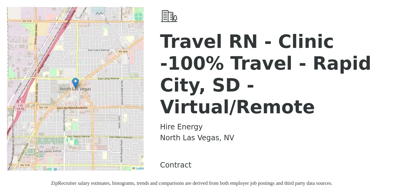 Hire Energy job posting for a Travel RN - Clinic -100% Travel - Rapid City, SD - Virtual/Remote in North Las Vegas, NV with a salary of $1,860 to $2,680 Weekly with a map of North Las Vegas location.