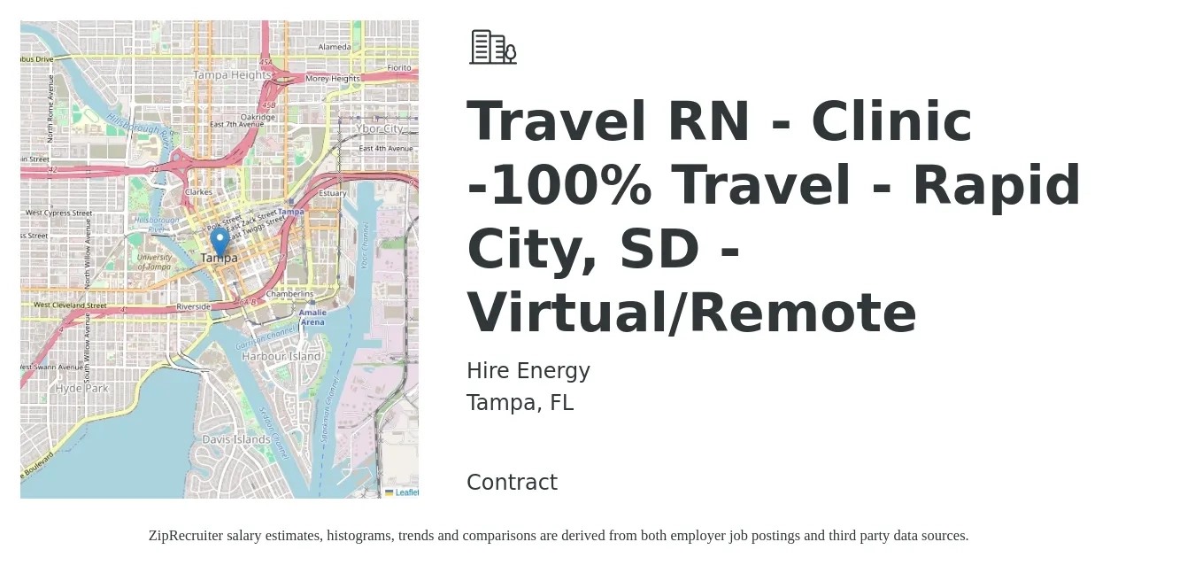 Hire Energy job posting for a Travel RN - Clinic -100% Travel - Rapid City, SD - Virtual/Remote in Tampa, FL with a salary of $1,840 to $2,660 Weekly with a map of Tampa location.