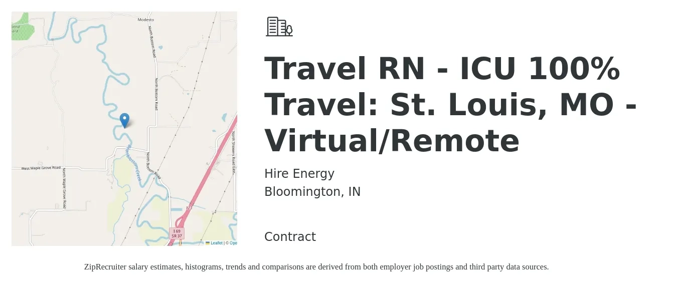Hire Energy job posting for a Travel RN - ICU 100% Travel: St. Louis, MO - Virtual/Remote in Bloomington, IN with a salary of $1,920 to $2,650 Weekly with a map of Bloomington location.
