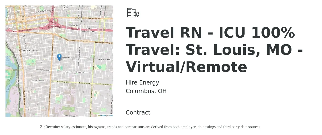 Hire Energy job posting for a Travel RN - ICU 100% Travel: St. Louis, MO - Virtual/Remote in Columbus, OH with a salary of $2,010 to $2,760 Weekly with a map of Columbus location.