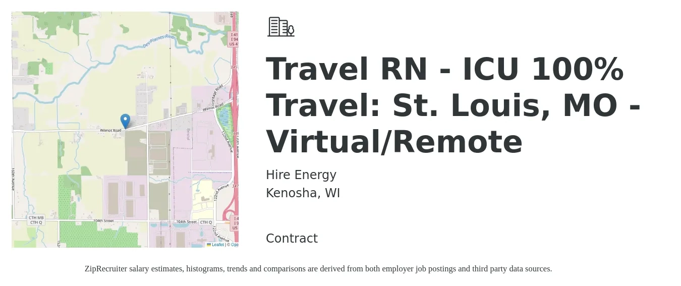 Hire Energy job posting for a Travel RN - ICU 100% Travel: St. Louis, MO - Virtual/Remote in Kenosha, WI with a salary of $2,030 to $2,790 Weekly with a map of Kenosha location.
