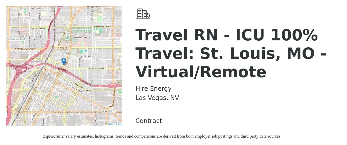 Hire Energy job posting for a Travel RN - ICU 100% Travel: St. Louis, MO - Virtual/Remote in Las Vegas, NV with a salary of $1,990 to $2,730 Weekly with a map of Las Vegas location.