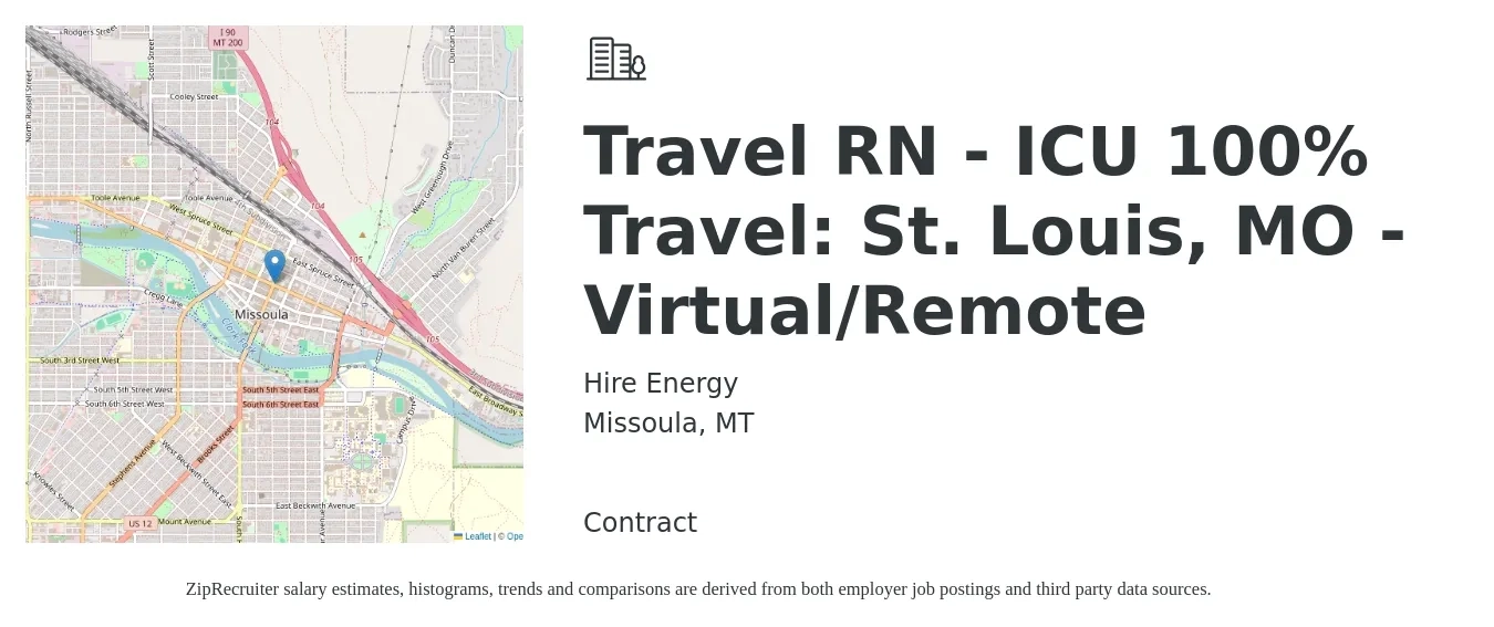 Hire Energy job posting for a Travel RN - ICU 100% Travel: St. Louis, MO - Virtual/Remote in Missoula, MT with a salary of $2,060 to $2,830 Weekly with a map of Missoula location.