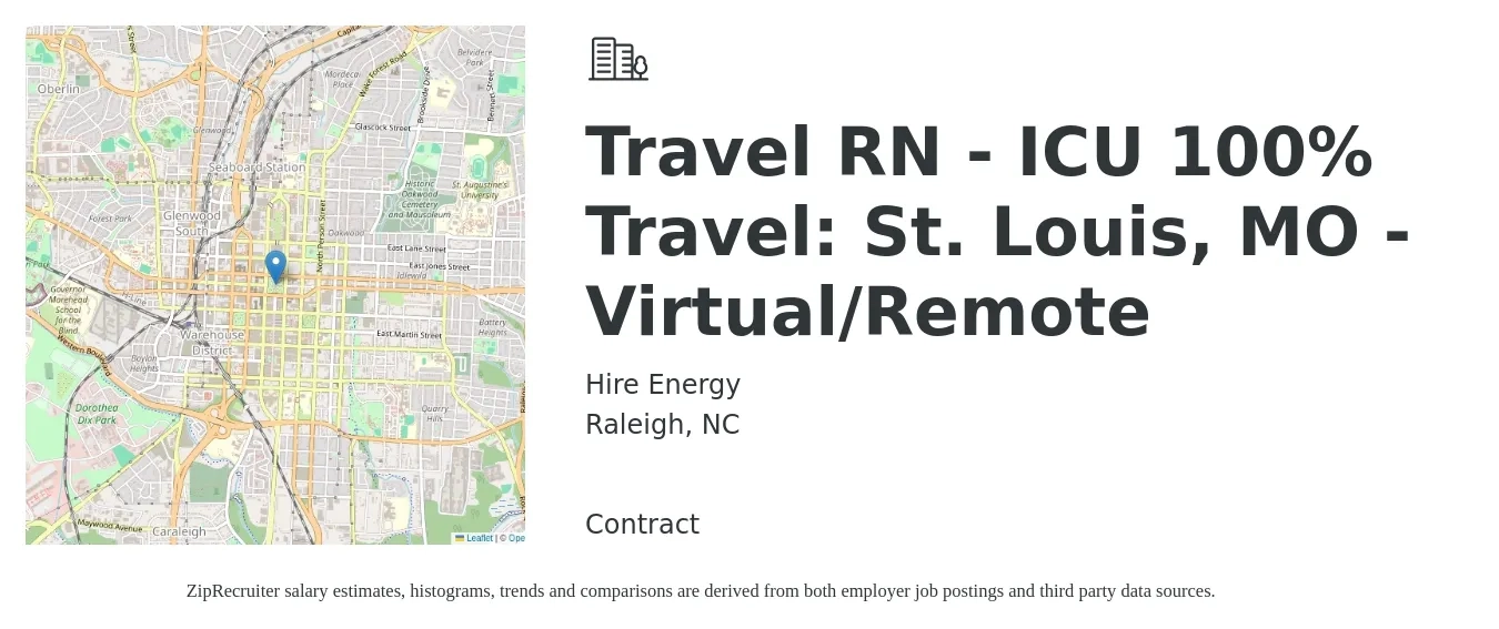 Hire Energy job posting for a Travel RN - ICU 100% Travel: St. Louis, MO - Virtual/Remote in Raleigh, NC with a salary of $2,020 to $2,780 Weekly with a map of Raleigh location.