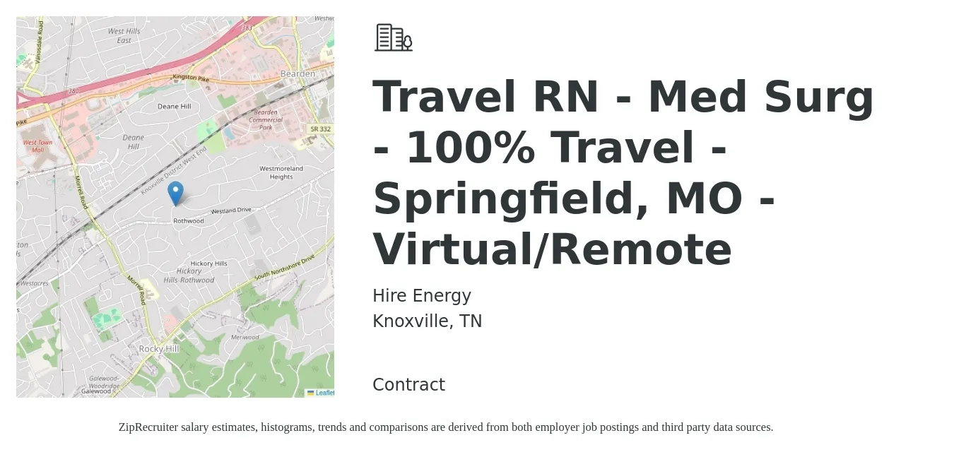 Hire Energy job posting for a Travel RN - Med Surg - 100% Travel - Springfield, MO - Virtual/Remote in Knoxville, TN with a salary of $1,920 to $2,580 Weekly with a map of Knoxville location.