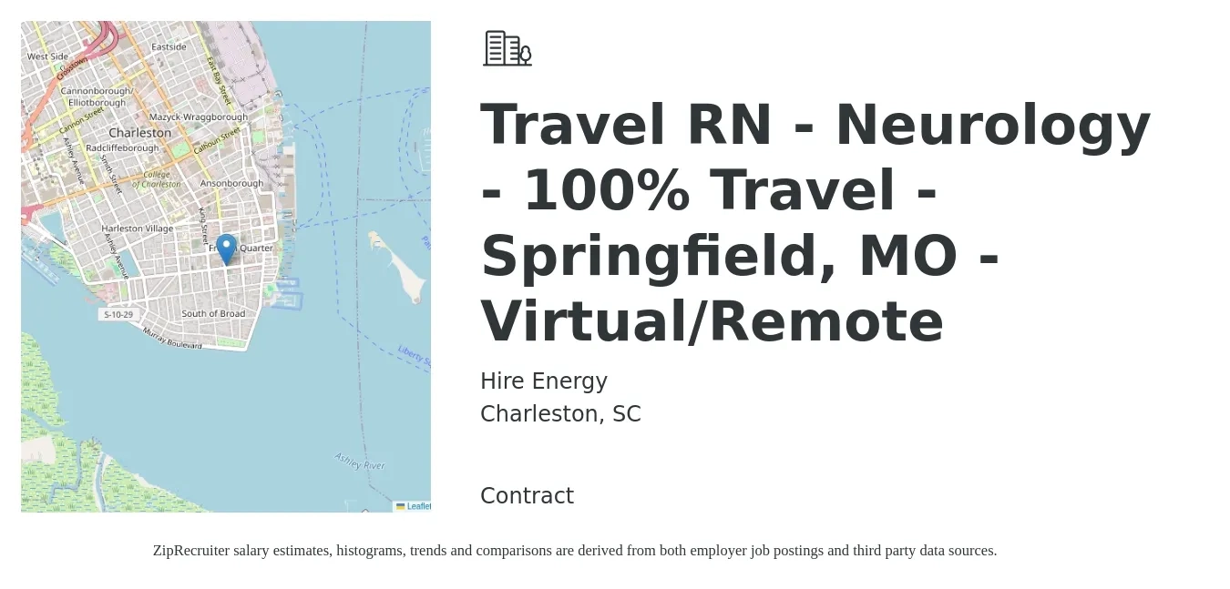 Hire Energy job posting for a Travel RN - Neurology - 100% Travel - Springfield, MO - Virtual/Remote in Charleston, SC with a salary of $1,950 to $2,680 Weekly with a map of Charleston location.