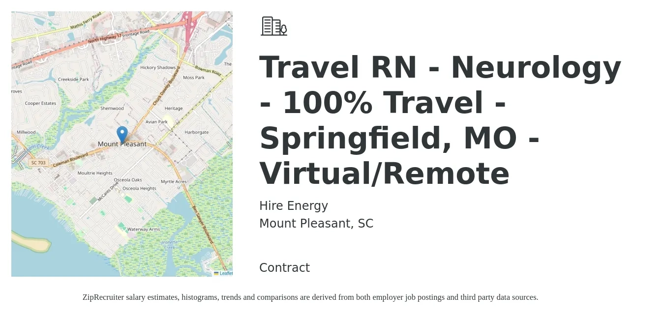 Hire Energy job posting for a Travel RN - Neurology - 100% Travel - Springfield, MO - Virtual/Remote in Mount Pleasant, SC with a salary of $1,990 to $2,730 Weekly with a map of Mount Pleasant location.