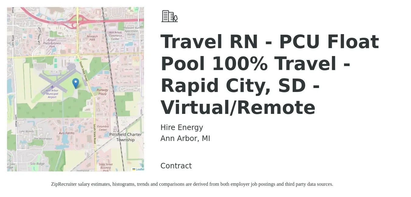 Hire Energy job posting for a Travel RN - PCU Float Pool 100% Travel - Rapid City, SD - Virtual/Remote in Ann Arbor, MI with a salary of $2,000 to $2,700 Weekly with a map of Ann Arbor location.