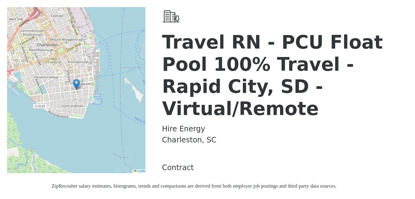 Hire Energy job posting for a Travel RN - PCU Float Pool 100% Travel - Rapid City, SD - Virtual/Remote in Charleston, SC with a salary of $1,910 to $2,580 Weekly with a map of Charleston location.