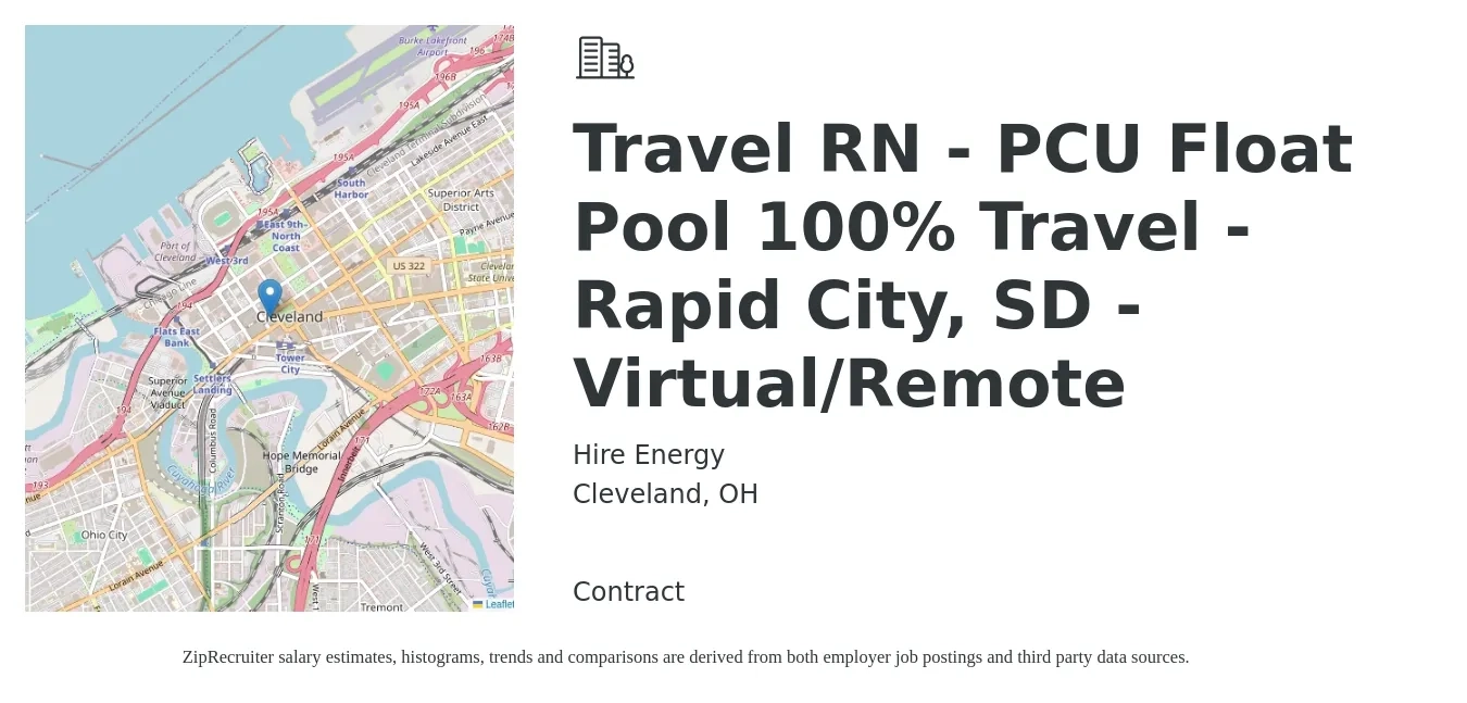 Hire Energy job posting for a Travel RN - PCU Float Pool 100% Travel - Rapid City, SD - Virtual/Remote in Cleveland, OH with a salary of $1,980 to $2,680 Weekly with a map of Cleveland location.