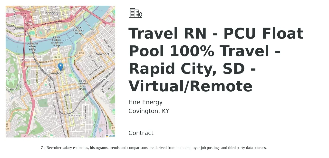 Hire Energy job posting for a Travel RN - PCU Float Pool 100% Travel - Rapid City, SD - Virtual/Remote in Covington, KY with a salary of $1,980 to $2,680 Weekly with a map of Covington location.