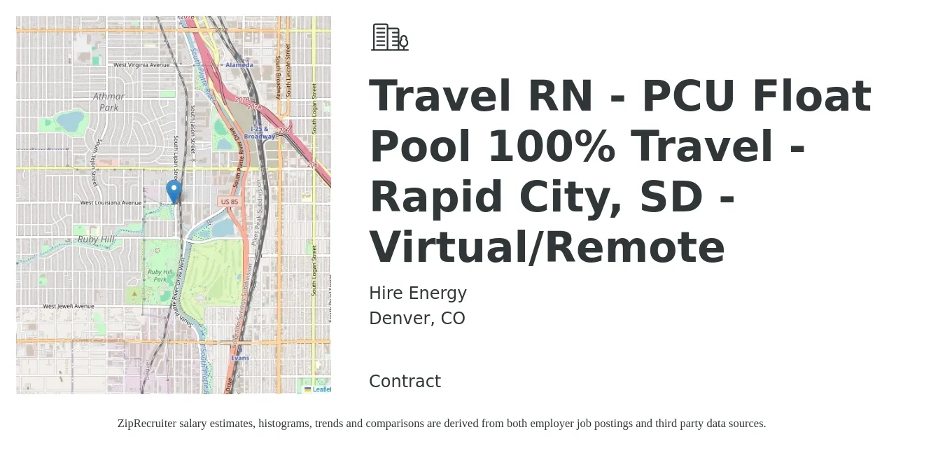 Hire Energy job posting for a Travel RN - PCU Float Pool 100% Travel - Rapid City, SD - Virtual/Remote in Denver, CO with a salary of $2,100 to $2,840 Weekly with a map of Denver location.