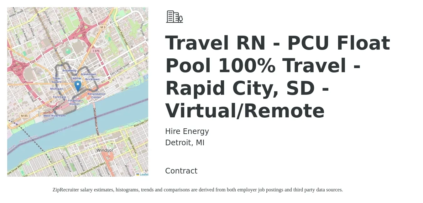 Hire Energy job posting for a Travel RN - PCU Float Pool 100% Travel - Rapid City, SD - Virtual/Remote in Detroit, MI with a salary of $2,020 to $2,730 Weekly with a map of Detroit location.