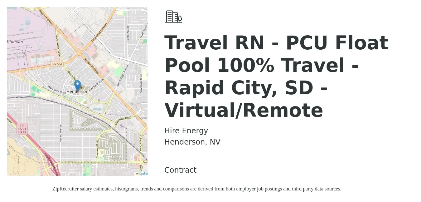 Hire Energy job posting for a Travel RN - PCU Float Pool 100% Travel - Rapid City, SD - Virtual/Remote in Henderson, NV with a salary of $1,900 to $2,570 Weekly with a map of Henderson location.