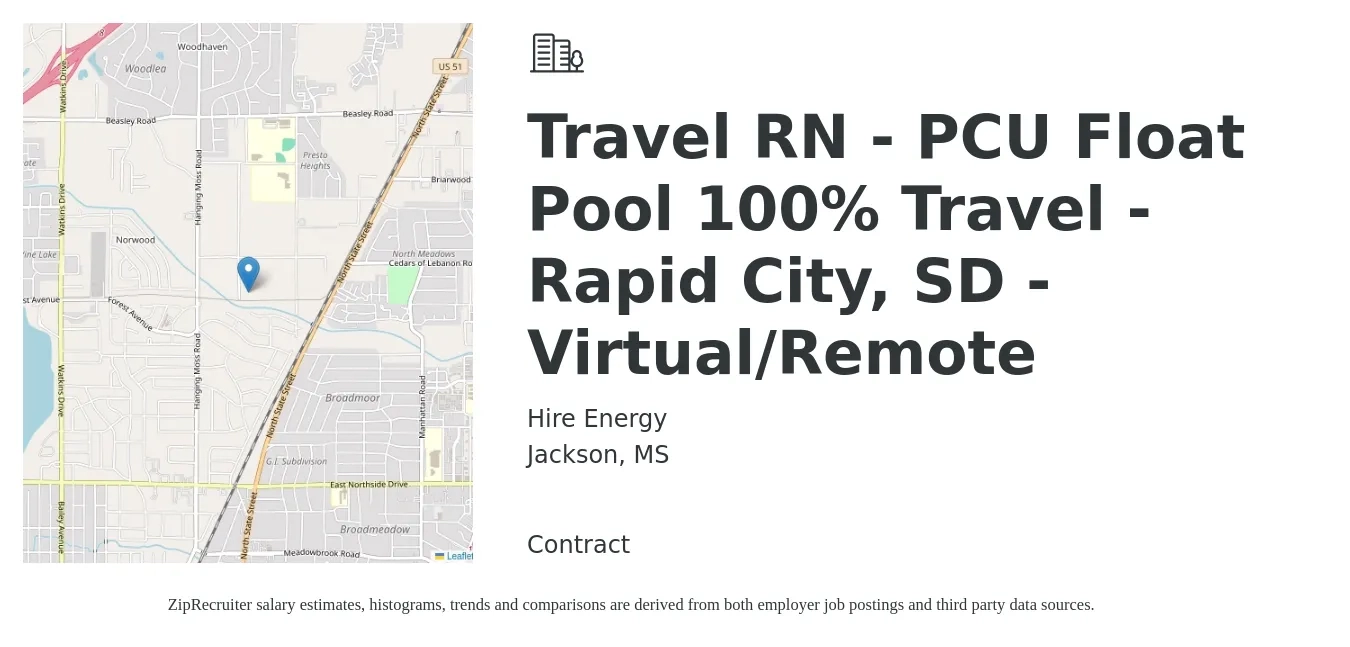 Hire Energy job posting for a Travel RN - PCU Float Pool 100% Travel - Rapid City, SD - Virtual/Remote in Jackson, MS with a salary of $1,780 to $2,410 Weekly with a map of Jackson location.