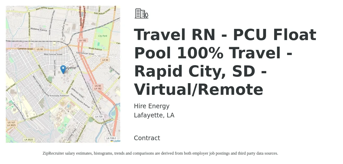 Hire Energy job posting for a Travel RN - PCU Float Pool 100% Travel - Rapid City, SD - Virtual/Remote in Lafayette, LA with a salary of $1,950 to $2,640 Weekly with a map of Lafayette location.