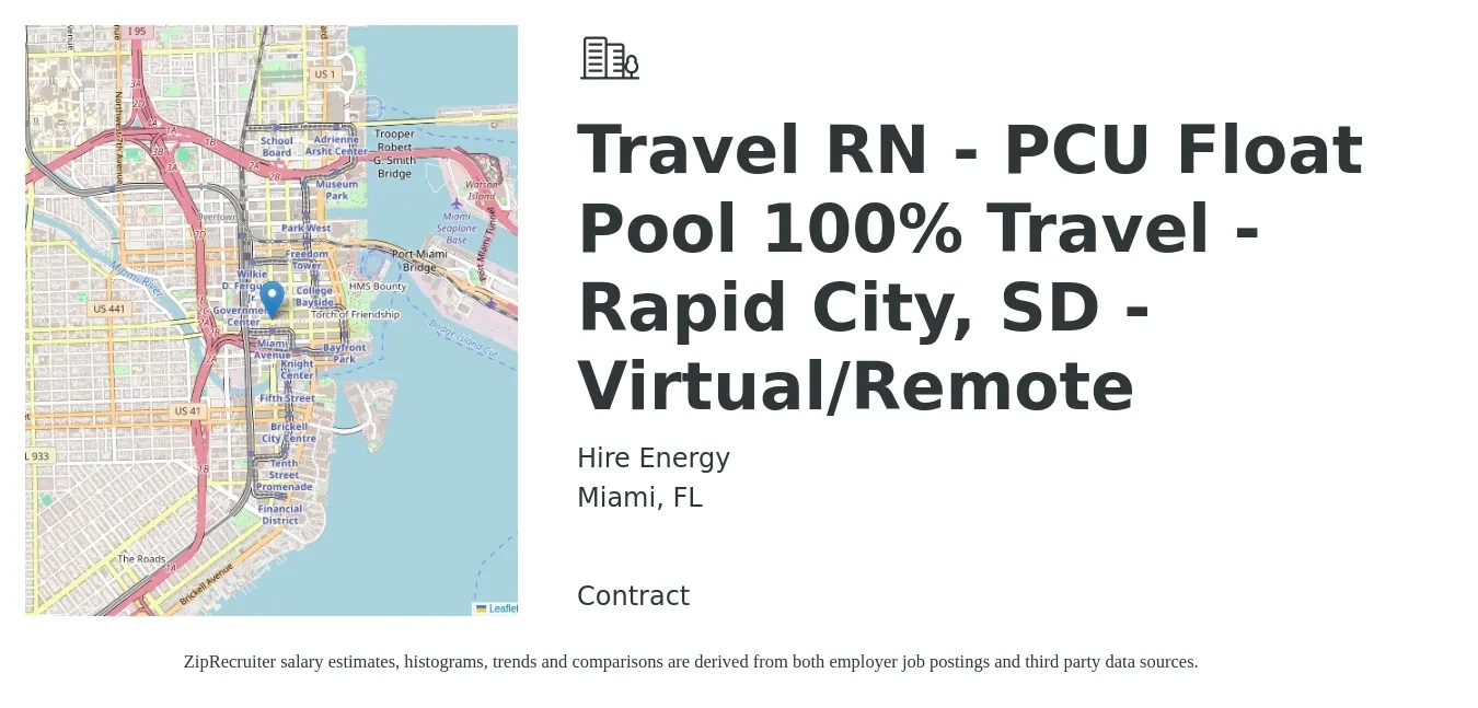Hire Energy job posting for a Travel RN - PCU Float Pool 100% Travel - Rapid City, SD - Virtual/Remote in Miami, FL with a salary of $1,950 to $2,640 Weekly with a map of Miami location.