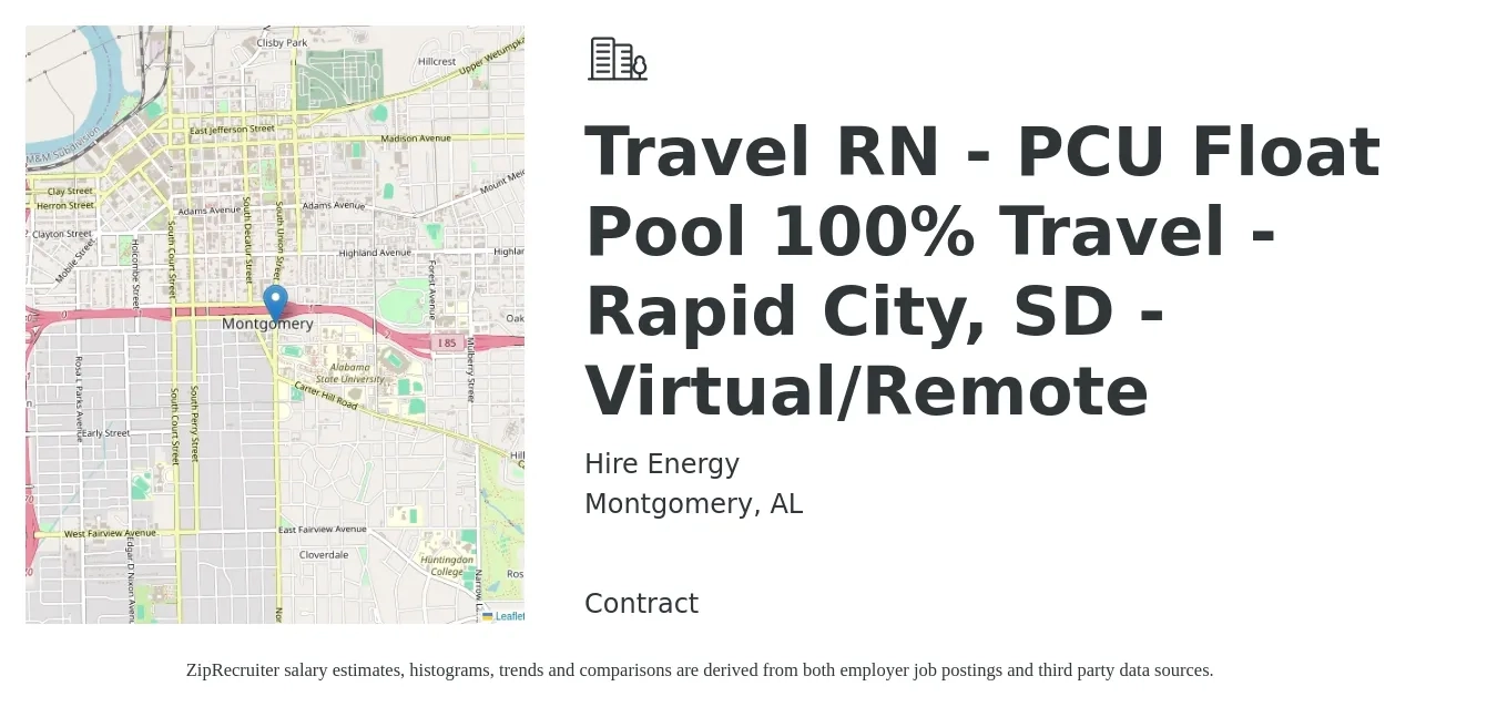 Hire Energy job posting for a Travel RN - PCU Float Pool 100% Travel - Rapid City, SD - Virtual/Remote in Montgomery, AL with a salary of $2,020 to $2,730 Weekly with a map of Montgomery location.