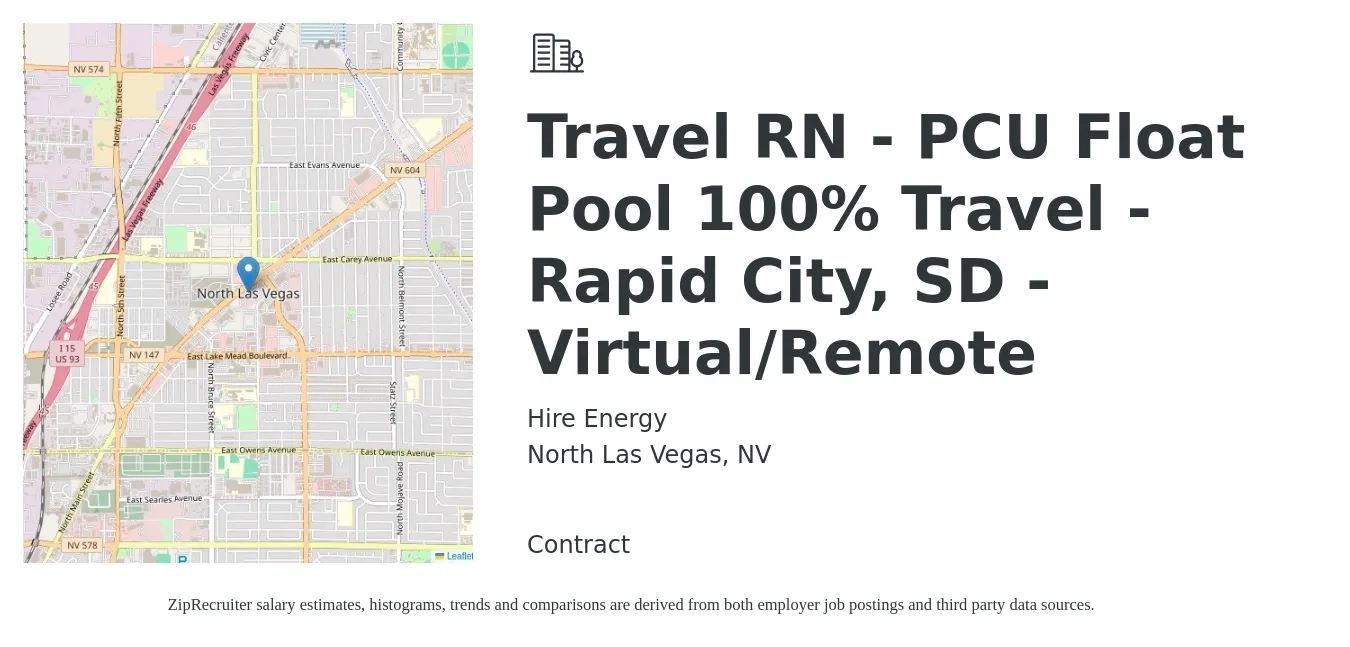Hire Energy job posting for a Travel RN - PCU Float Pool 100% Travel - Rapid City, SD - Virtual/Remote in North Las Vegas, NV with a salary of $1,950 to $2,640 Weekly with a map of North Las Vegas location.