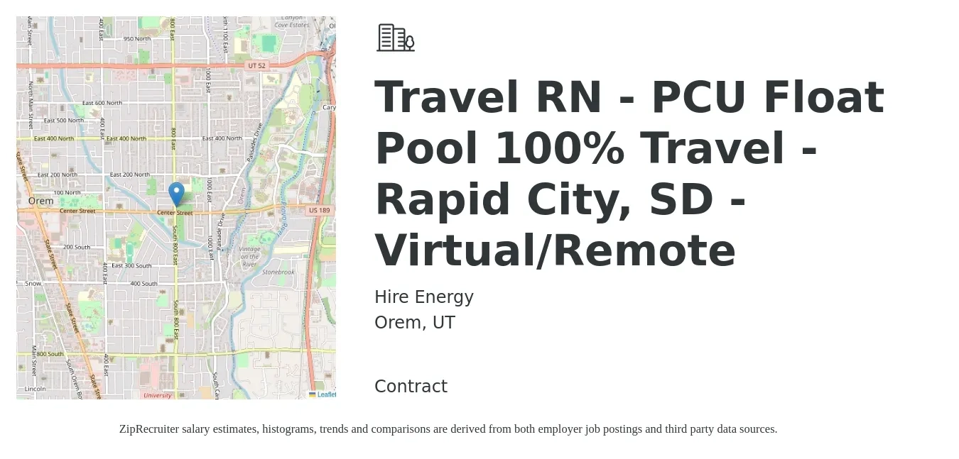 Hire Energy job posting for a Travel RN - PCU Float Pool 100% Travel - Rapid City, SD - Virtual/Remote in Orem, UT with a salary of $1,770 to $2,400 Weekly with a map of Orem location.