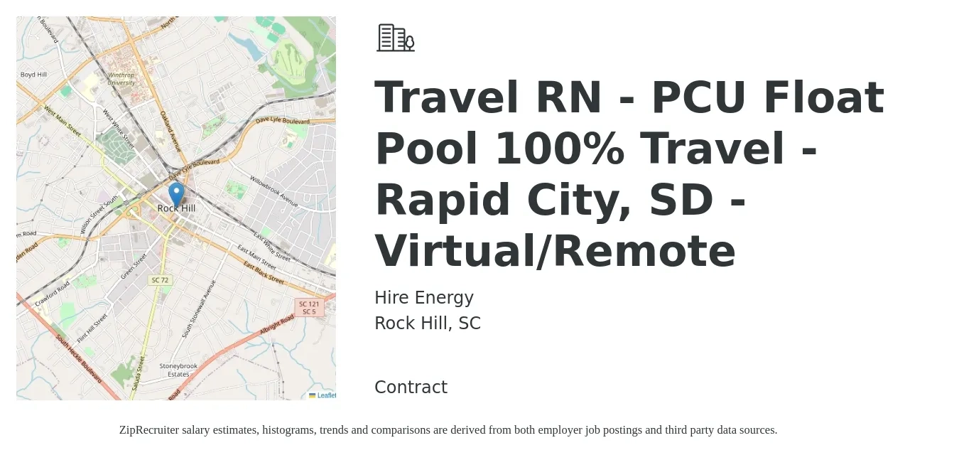 Hire Energy job posting for a Travel RN - PCU Float Pool 100% Travel - Rapid City, SD - Virtual/Remote in Rock Hill, SC with a salary of $1,690 to $2,290 Weekly with a map of Rock Hill location.