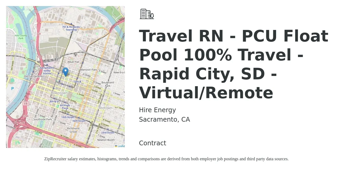 Hire Energy job posting for a Travel RN - PCU Float Pool 100% Travel - Rapid City, SD - Virtual/Remote in Sacramento, CA with a salary of $2,180 to $2,940 Weekly with a map of Sacramento location.