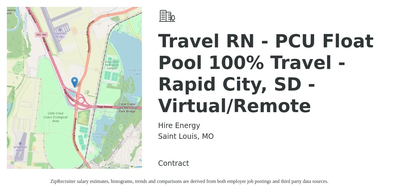 Hire Energy job posting for a Travel RN - PCU Float Pool 100% Travel - Rapid City, SD - Virtual/Remote in Saint Louis, MO with a salary of $1,980 to $2,680 Weekly with a map of Saint Louis location.
