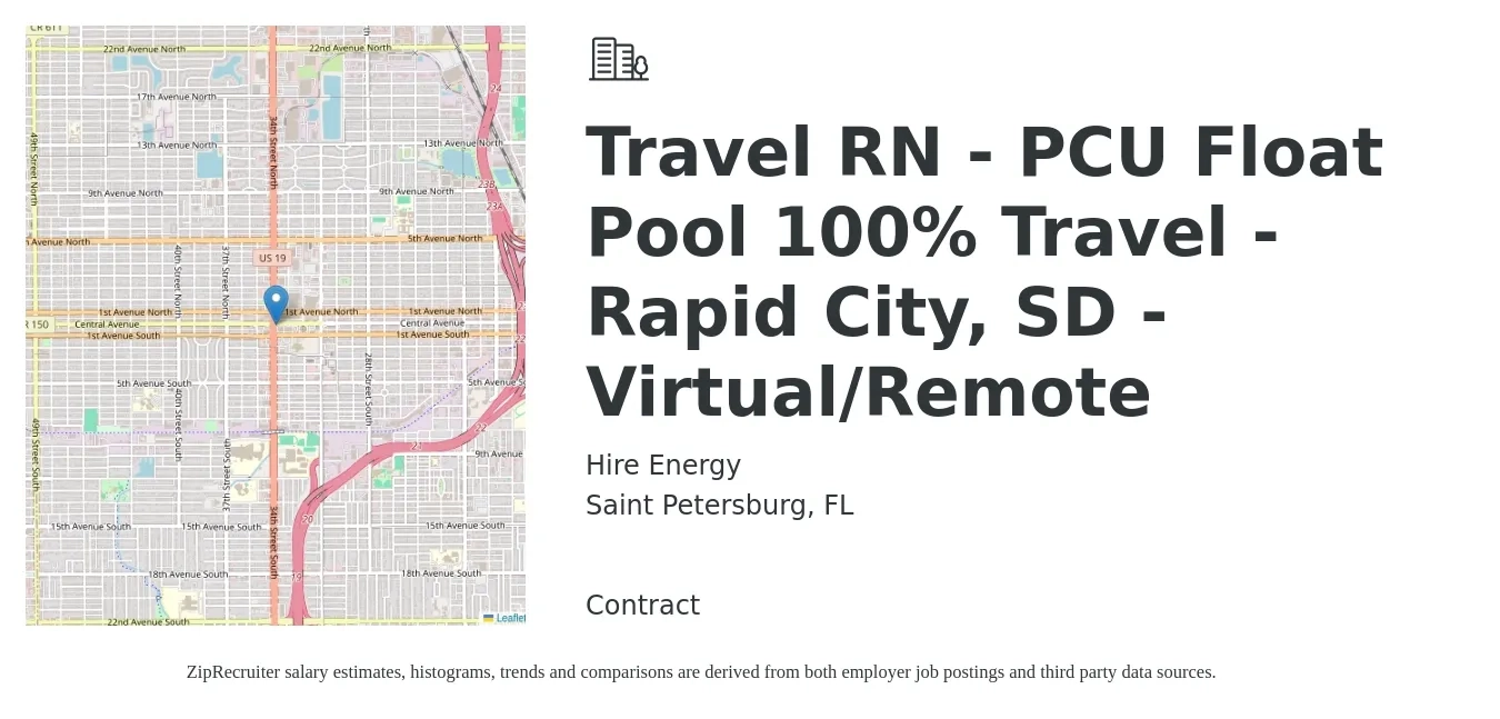 Hire Energy job posting for a Travel RN - PCU Float Pool 100% Travel - Rapid City, SD - Virtual/Remote in Saint Petersburg, FL with a salary of $1,930 to $2,610 Weekly with a map of Saint Petersburg location.
