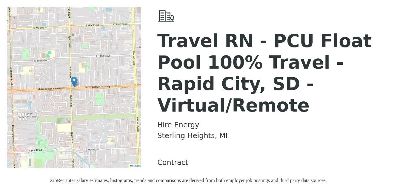 Hire Energy job posting for a Travel RN - PCU Float Pool 100% Travel - Rapid City, SD - Virtual/Remote in Sterling Heights, MI with a salary of $1,900 to $2,570 Weekly with a map of Sterling Heights location.