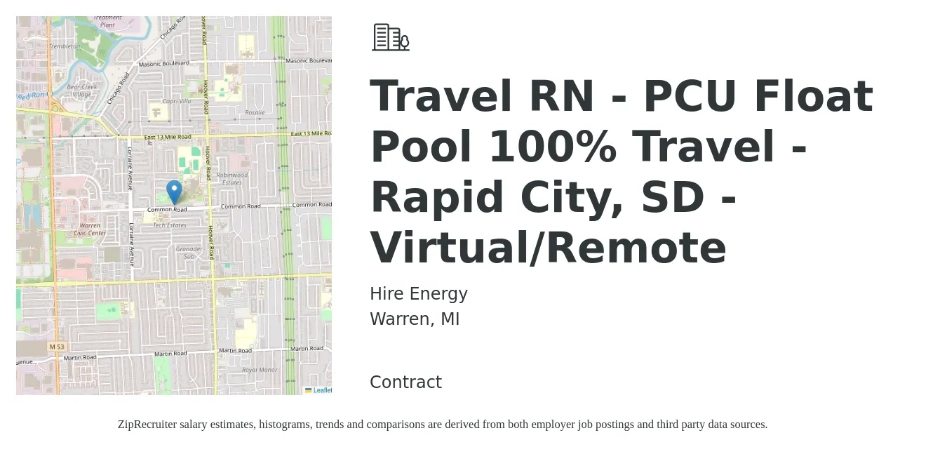 Hire Energy job posting for a Travel RN - PCU Float Pool 100% Travel - Rapid City, SD - Virtual/Remote in Warren, MI with a salary of $1,920 to $2,590 Weekly with a map of Warren location.