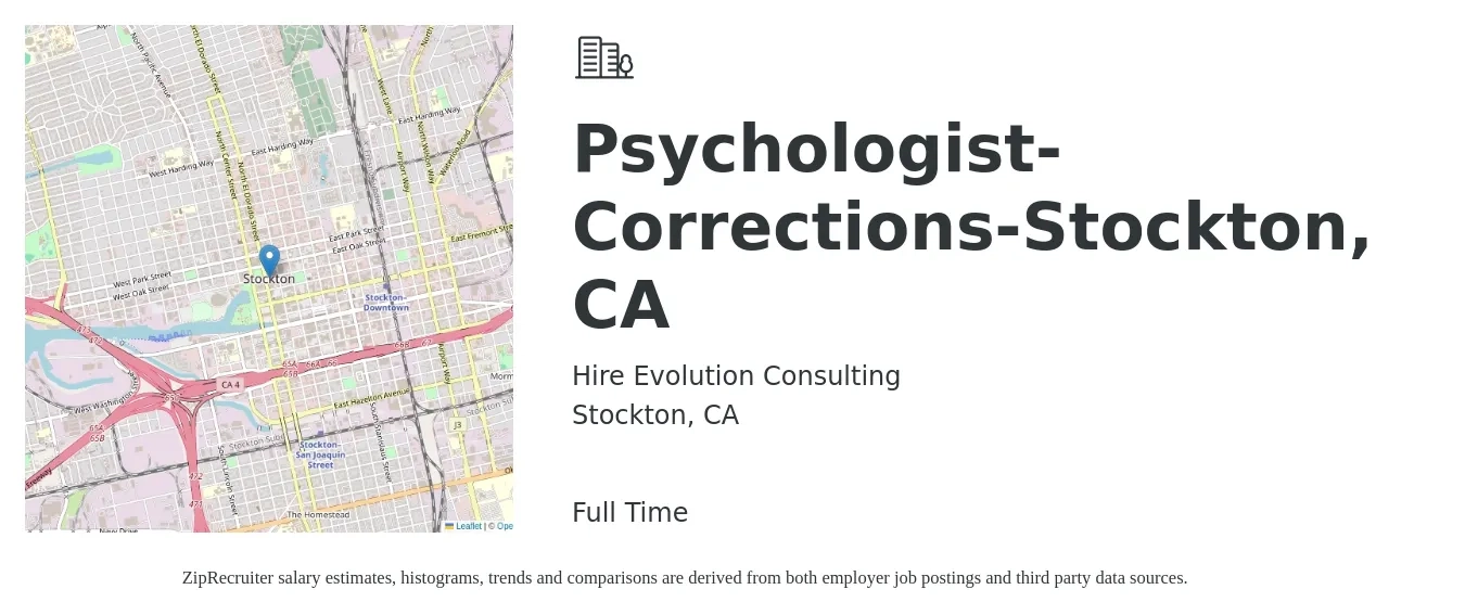 Hire Evolution Consulting job posting for a Psychologist-Corrections-Stockton, CA in Stockton, CA with a salary of $92,200 to $234,900 Yearly with a map of Stockton location.