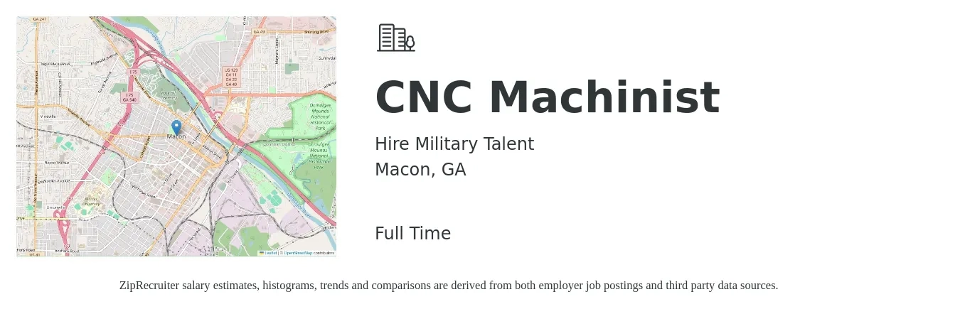 Hire Military Talent job posting for a CNC Machinist in Macon, GA with a salary of $20 to $27 Hourly with a map of Macon location.