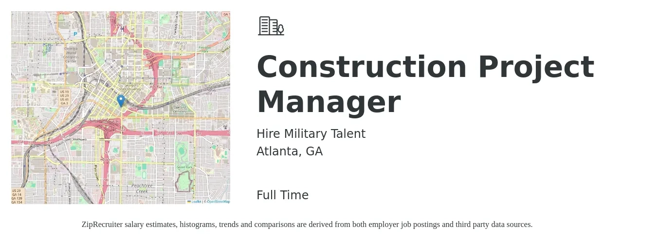 Hire Military Talent job posting for a Construction Project Manager in Atlanta, GA with a salary of $72,100 to $114,400 Yearly with a map of Atlanta location.