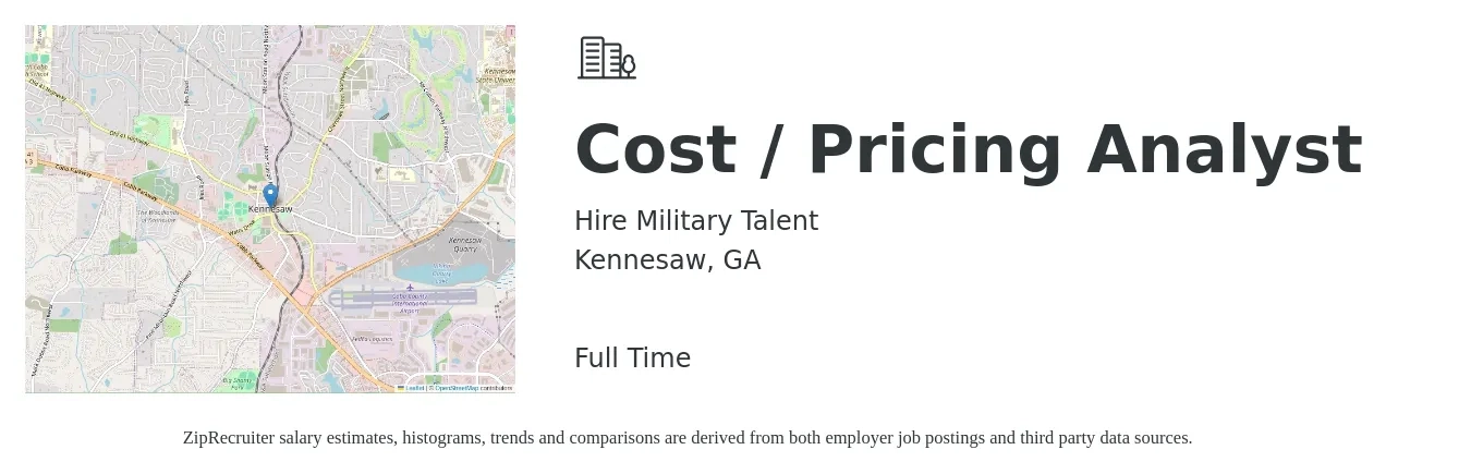 Hire Military Talent job posting for a Cost / Pricing Analyst in Kennesaw, GA with a salary of $49,900 to $74,400 Yearly with a map of Kennesaw location.