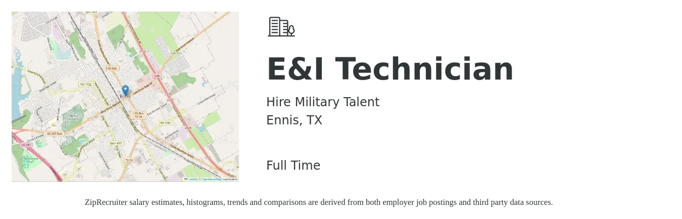 Hire Military Talent job posting for a E&I Technician in Ennis, TX with a salary of $30 to $42 Hourly with a map of Ennis location.