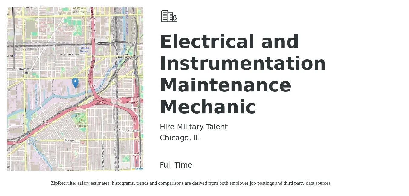Hire Military Talent job posting for a Electrical and Instrumentation Maintenance Mechanic in Chicago, IL with a salary of $33 to $42 Hourly with a map of Chicago location.