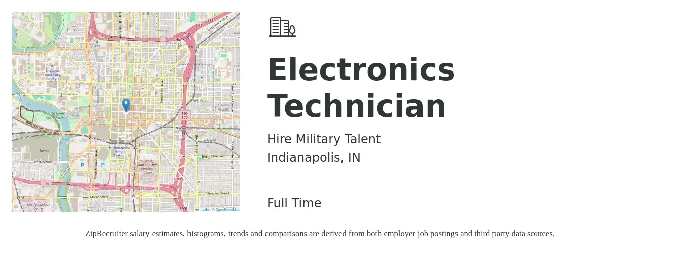Hire Military Talent job posting for a Electronics Technician in Indianapolis, IN with a salary of $44,000 to $66,900 Yearly with a map of Indianapolis location.
