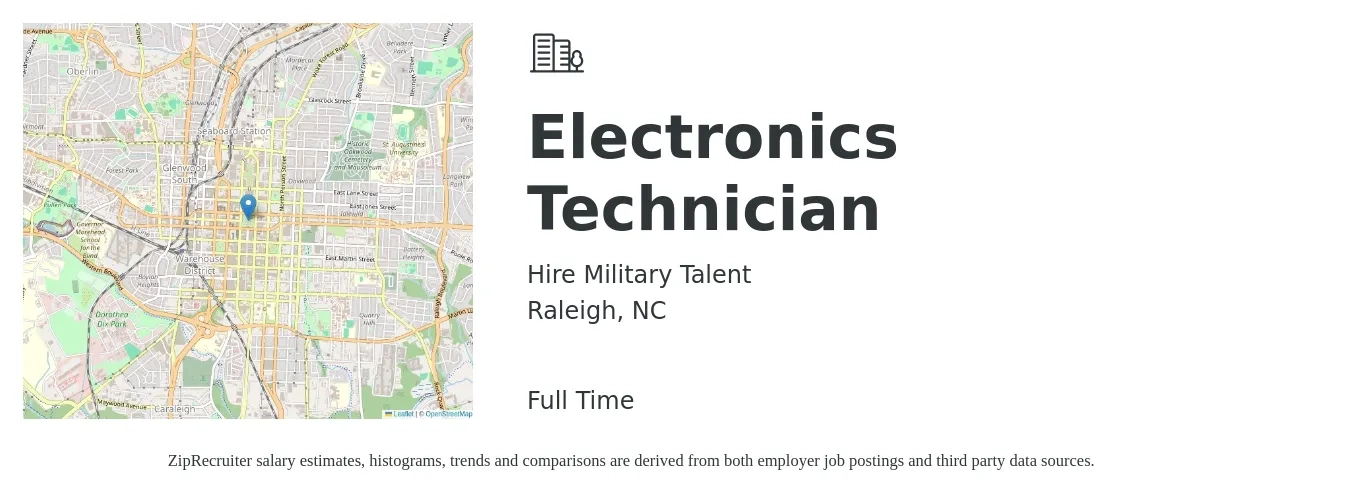 Hire Military Talent job posting for a Electronics Technician in Raleigh, NC with a salary of $44,700 to $68,000 Yearly with a map of Raleigh location.