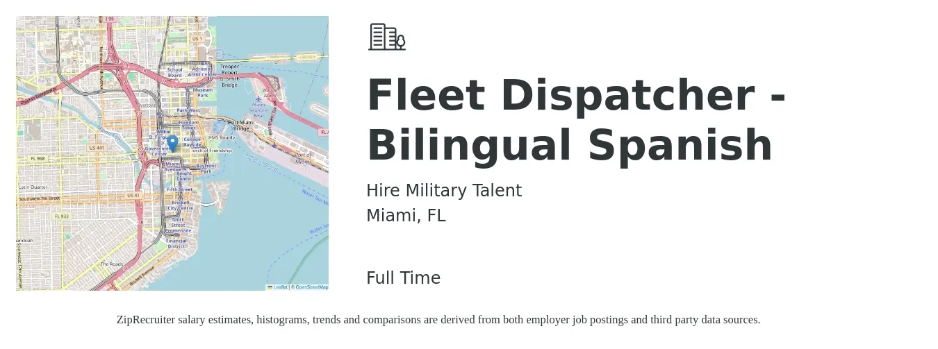 Hire Military Talent job posting for a Fleet Dispatcher - Bilingual Spanish in Miami, FL with a salary of $17 to $24 Hourly with a map of Miami location.