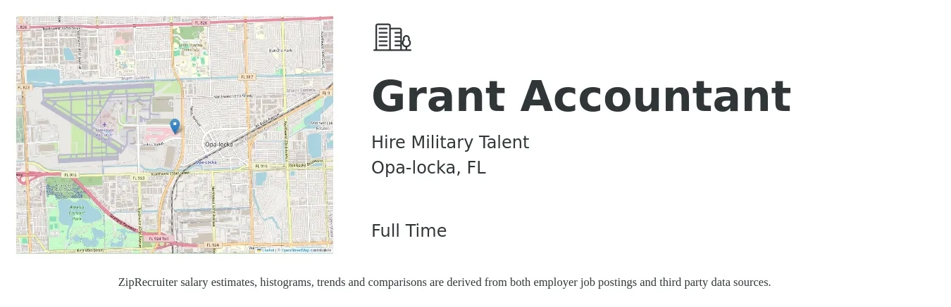 Hire Military Talent job posting for a Grant Accountant in Opa-locka, FL with a salary of $50,100 to $68,600 Yearly with a map of Opa-locka location.
