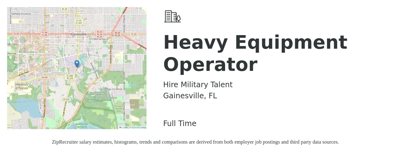 Hire Military Talent job posting for a Heavy Equipment Operator in Gainesville, FL with a salary of $36,000 to $46,000 Yearly with a map of Gainesville location.