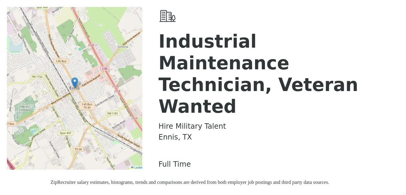 Hire Military Talent job posting for a Industrial Maintenance Technician, Veteran Wanted in Ennis, TX with a salary of $20 to $28 Hourly with a map of Ennis location.