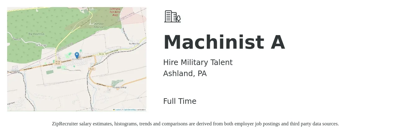 Hire Military Talent job posting for a Machinist A in Ashland, PA with a salary of $20 to $27 Hourly with a map of Ashland location.