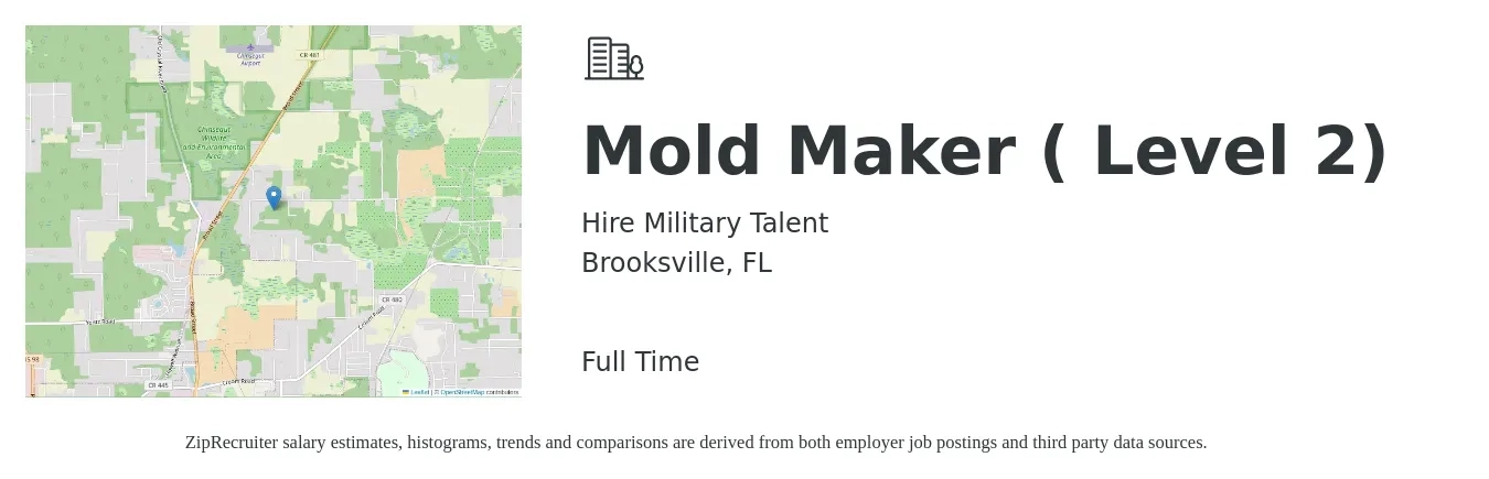 Hire Military Talent job posting for a Mold Maker ( Level 2) in Brooksville, FL with a salary of $18 to $28 Hourly with a map of Brooksville location.