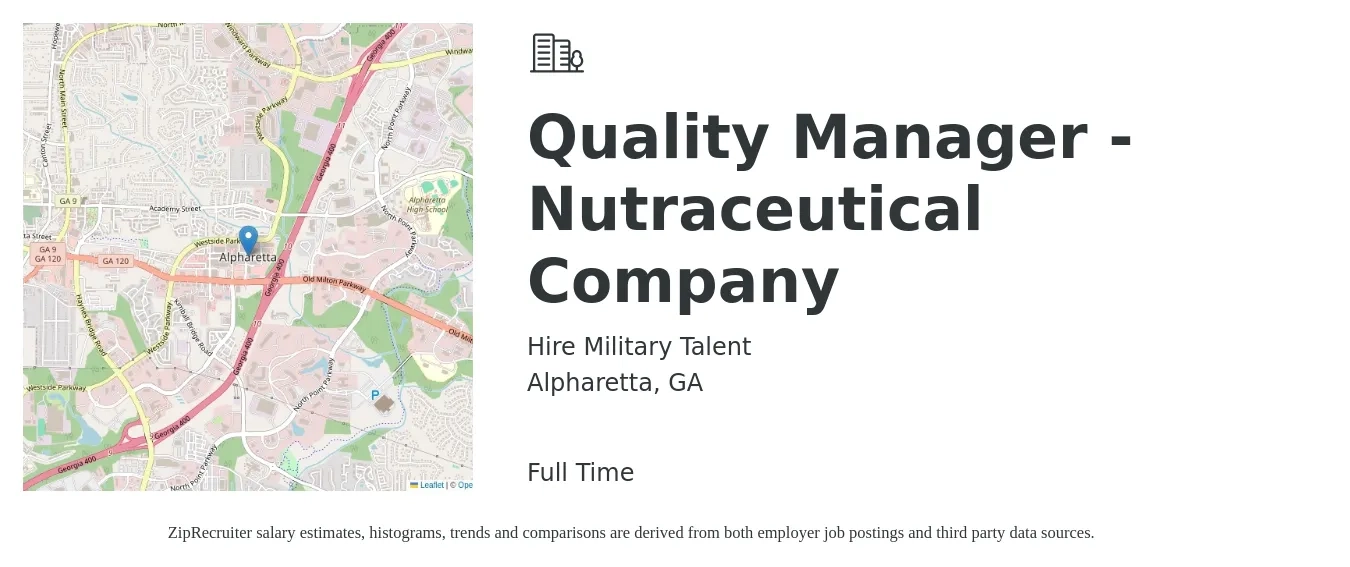 Hire Military Talent job posting for a Quality Manager - Nutraceutical Company in Alpharetta, GA with a salary of $43,000 to $132,800 Yearly with a map of Alpharetta location.